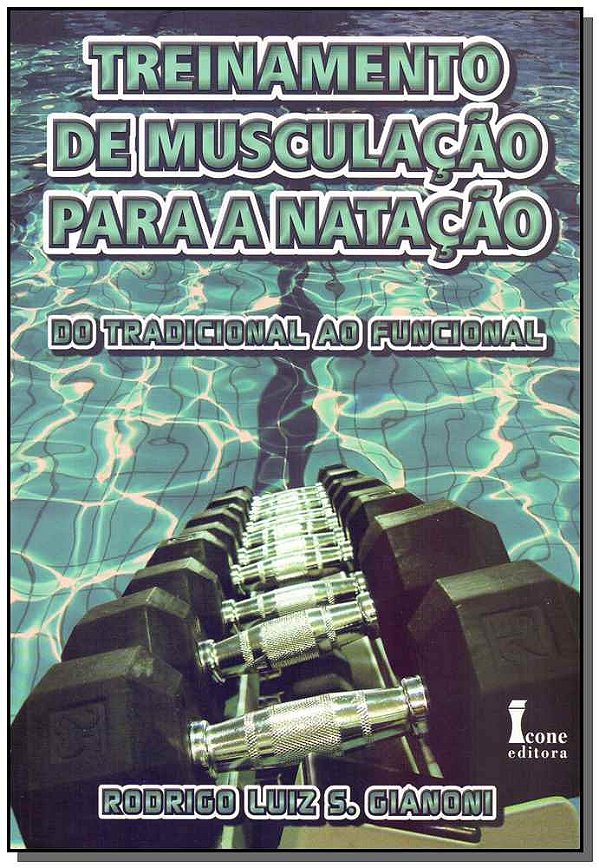 Livro Treinamento De Musculação Para A Natação