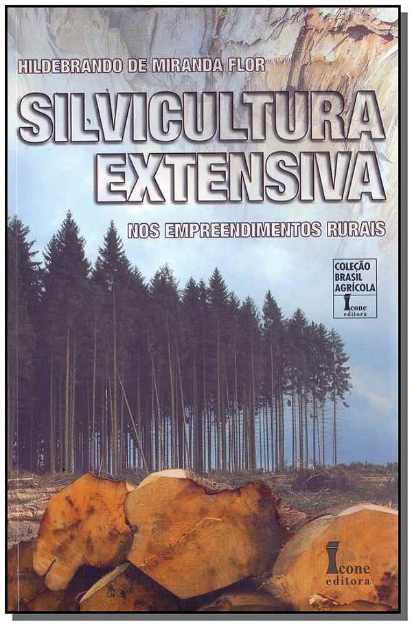 Livro Silvicultura Extensiva No Empreendimentos Rurais