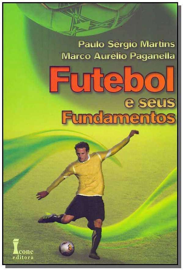 Livro Futebol E Seus Fundamentos