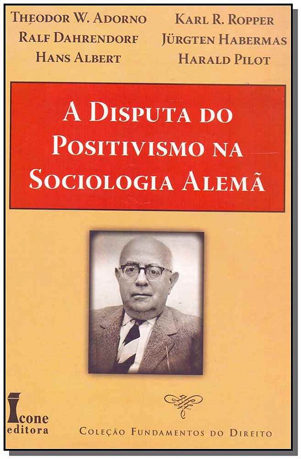 Livro A Disputa Do Positivismo Na Sociedade Alemã