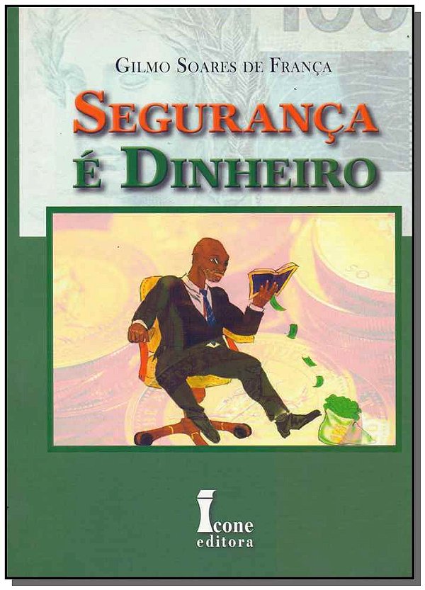 Livro Segurança É Dinheiro