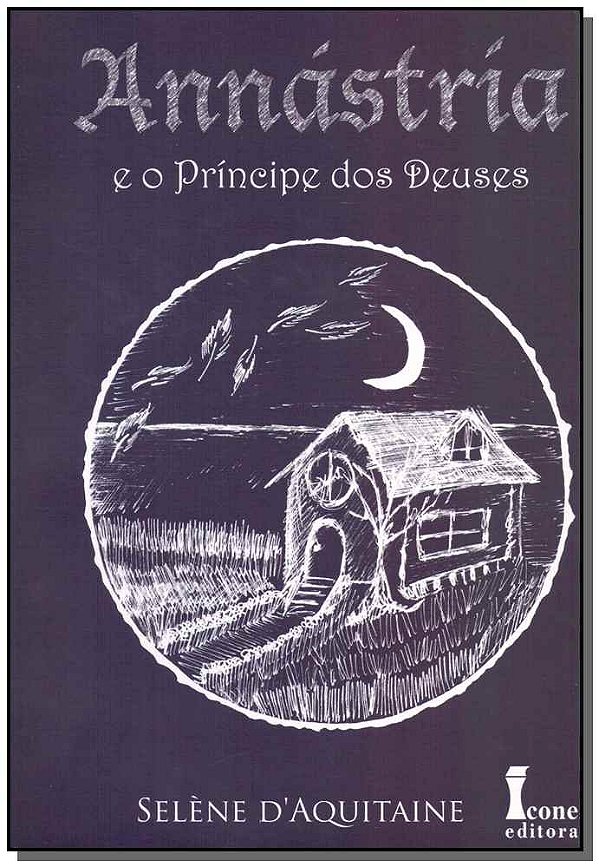 Livro Annástria E O Príncipe Dos Deuses - Vol. 1