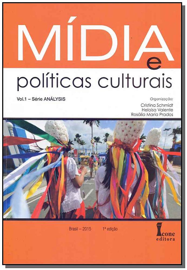 Livro Mídia E Políticas Culturais - Vol. 01