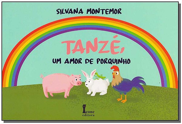 Livro Tanzé, Um Amor De Porquinho