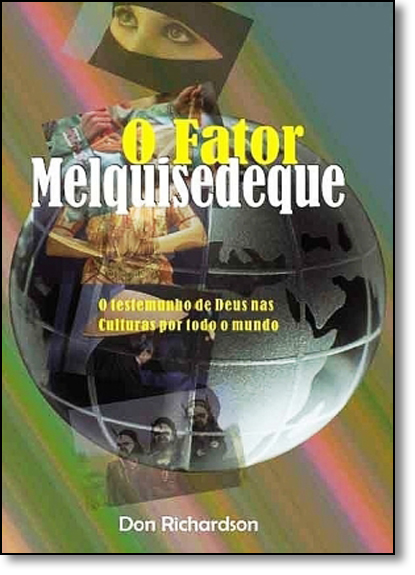 Livro Fator melquisedeque, o: o testemunho de deus nas cu...