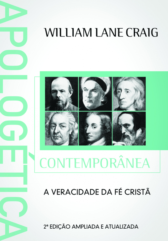 Livro Apologética contemporânea: a veracidade da fé crist...