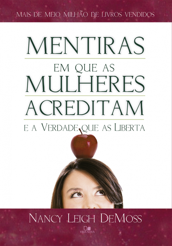 Livro Mentiras em que as mulheres acreditam e a verdade q...