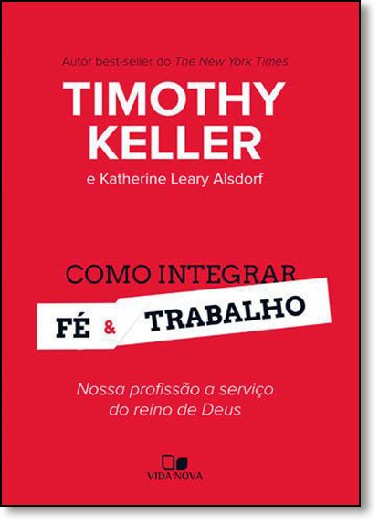 Livro Como integrar fé e trabalho