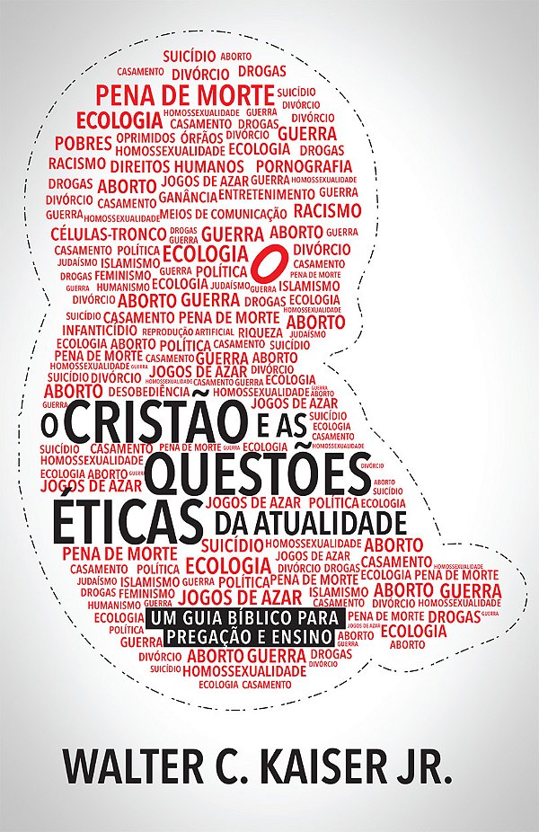 Livro Cristão e as questões éticas da atualidade, o
