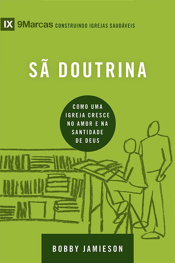 Livro Série 9marcas - sã doutrina