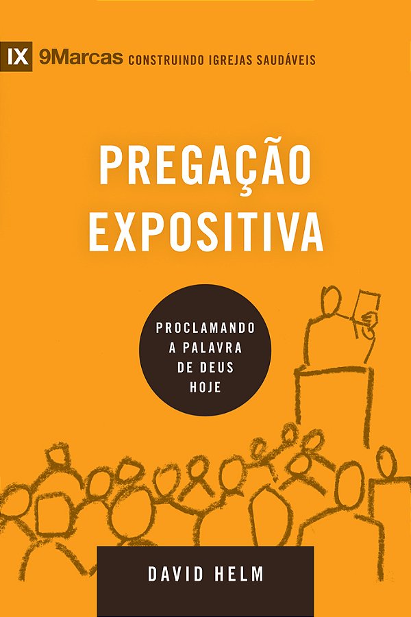 Livro Série 9marcas - pregação expositiva