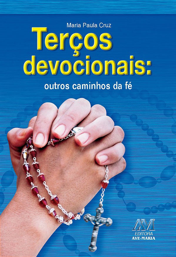 Livro Terços devocionais - outros caminhos da fé
