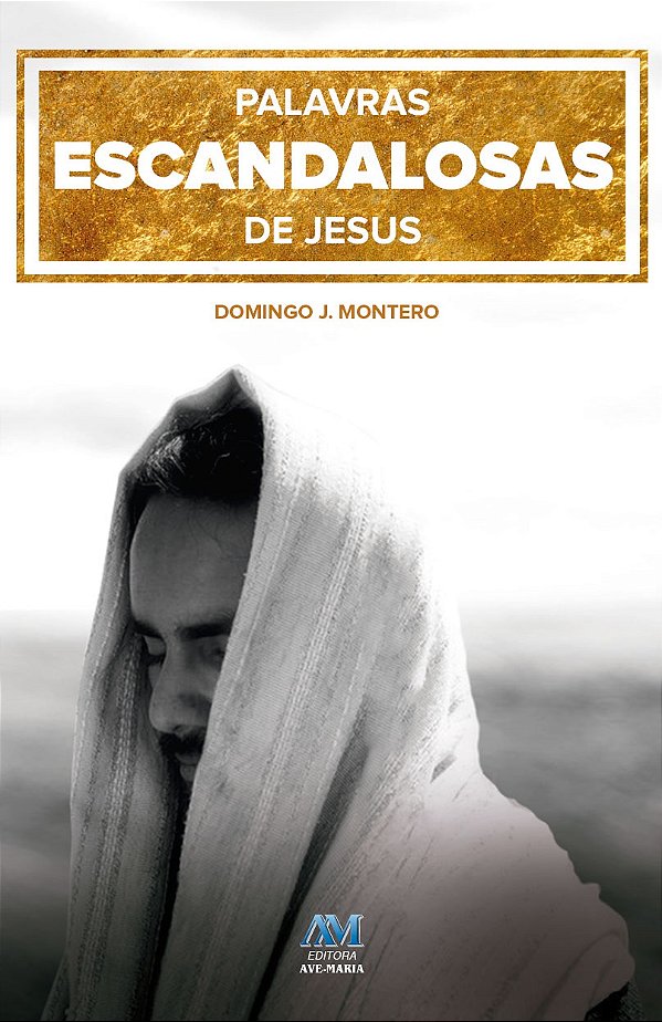 Livro Palavras escandalosas de Jesus