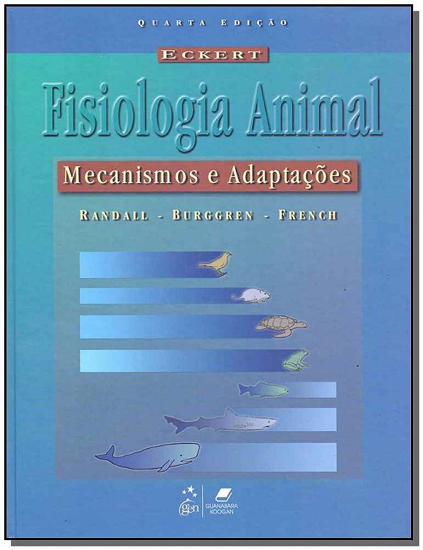 Livro Eckert - Fisiologia animal: Mecanismos e adaptações
