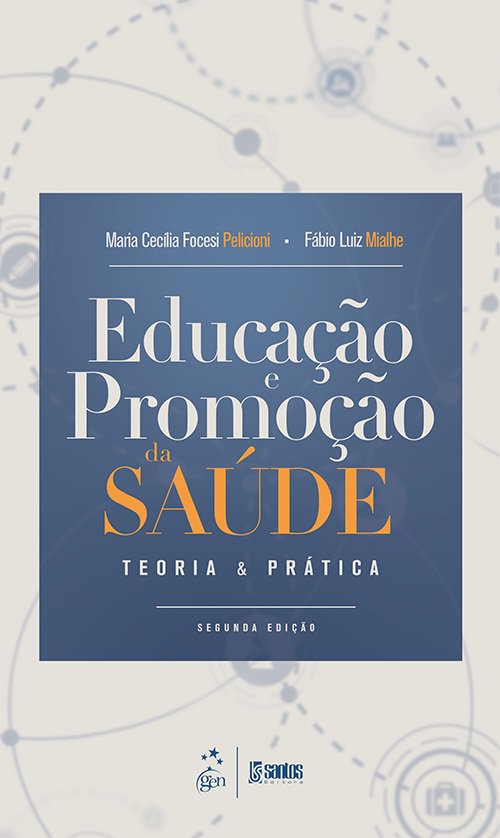 Livro Educação e promoção da saúde: teoria e prática