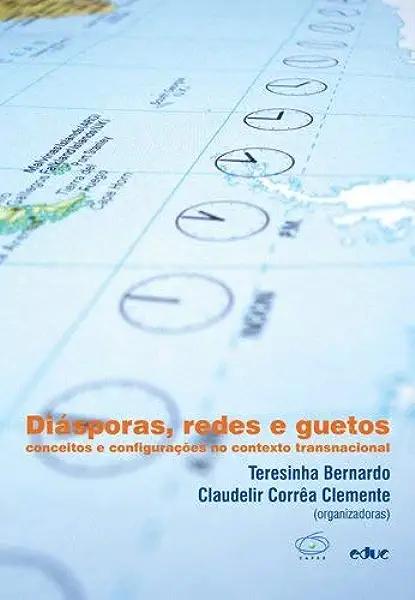 Livro Diásporas Redes E Guetos