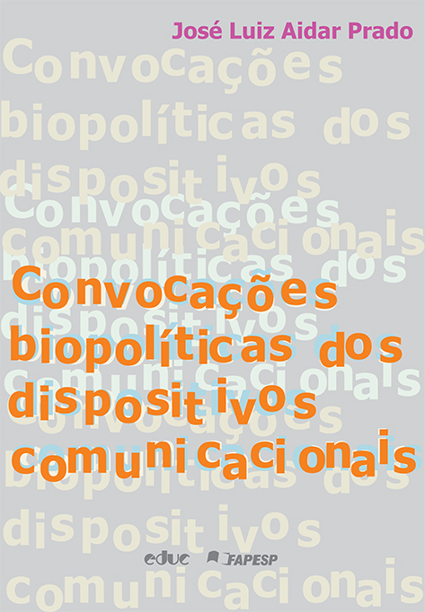 Livro Convocações Biopolíticas Dos Dispositivos Comunicac...