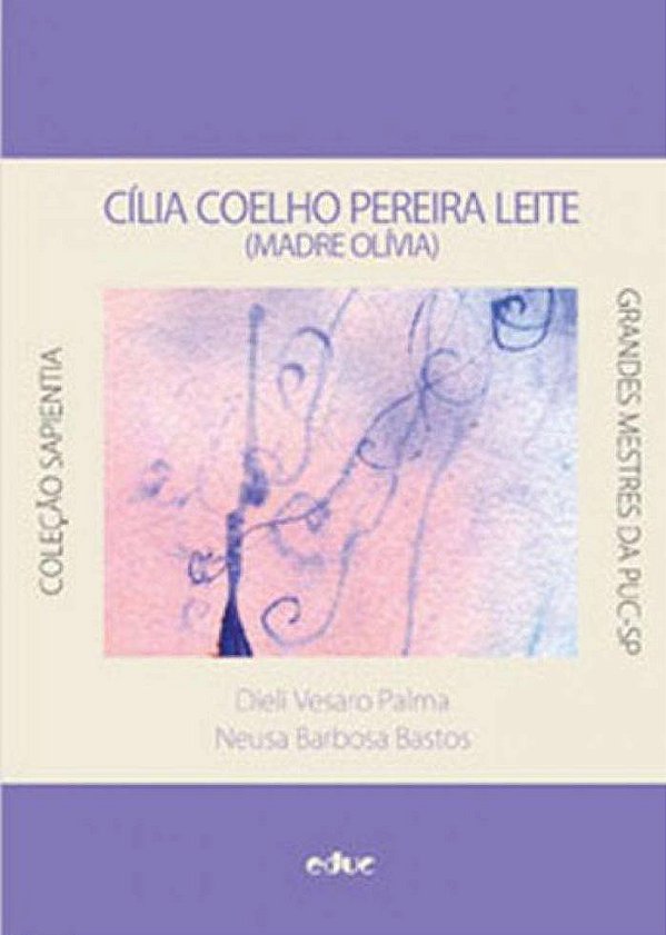 Livro Cília Coelho Pereira Leite (Madre Olívia)
