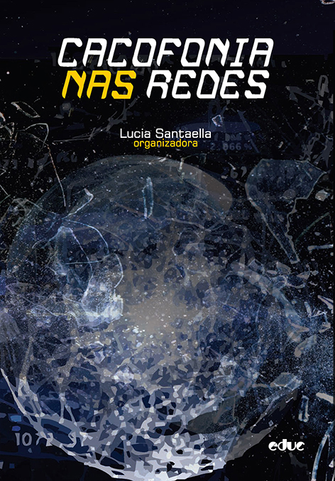 Livro Cacofonia Nas Redes