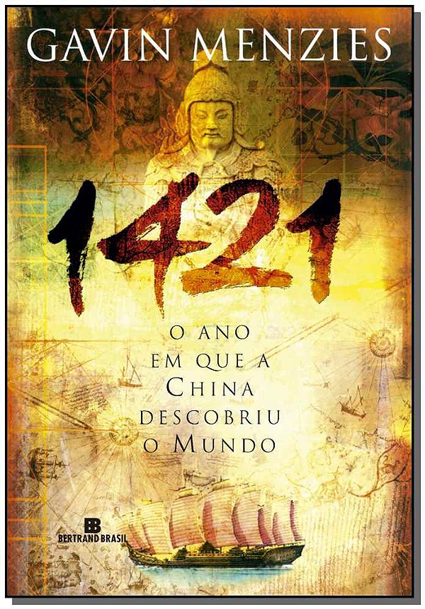 Livro 1421: O Ano em que a China Descobriu o Mundo