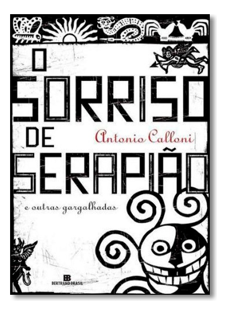 Livro O Sorriso De Serapião (E Outras Gargalhadas)