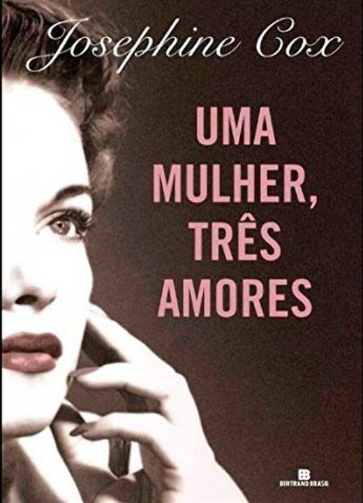 Livro Uma mulher, três amores