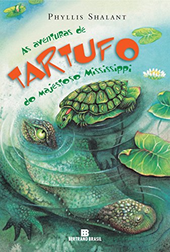 Livro As aventuras de Tartufo do majestoso Mississippi