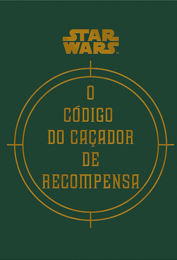 Livro Star Wars: O Código do Caçador de Recompensa