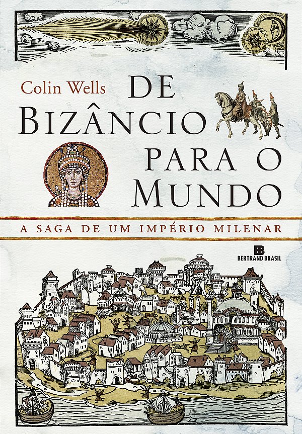 Livro De Bizâncio para o mundo