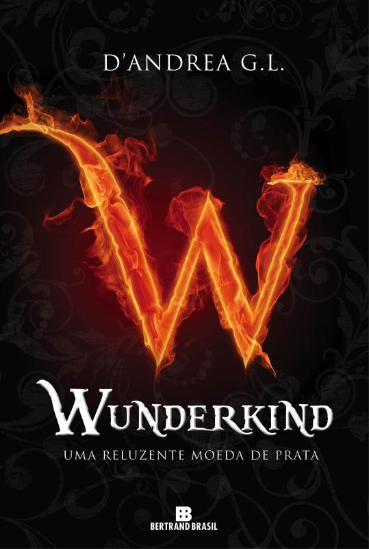 Livro Wunderkind: uma reluzente moeda de prata