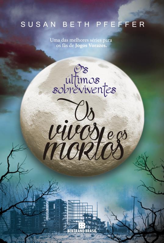 Livro Os vivos e os mortos (Vol. 2 Os últimos sobrevivent...