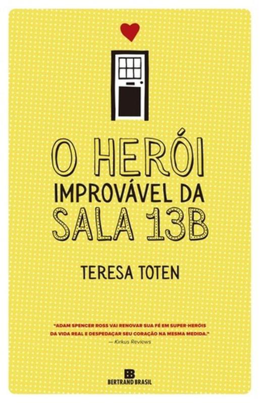 Livro O herói improvável da sala 13B
