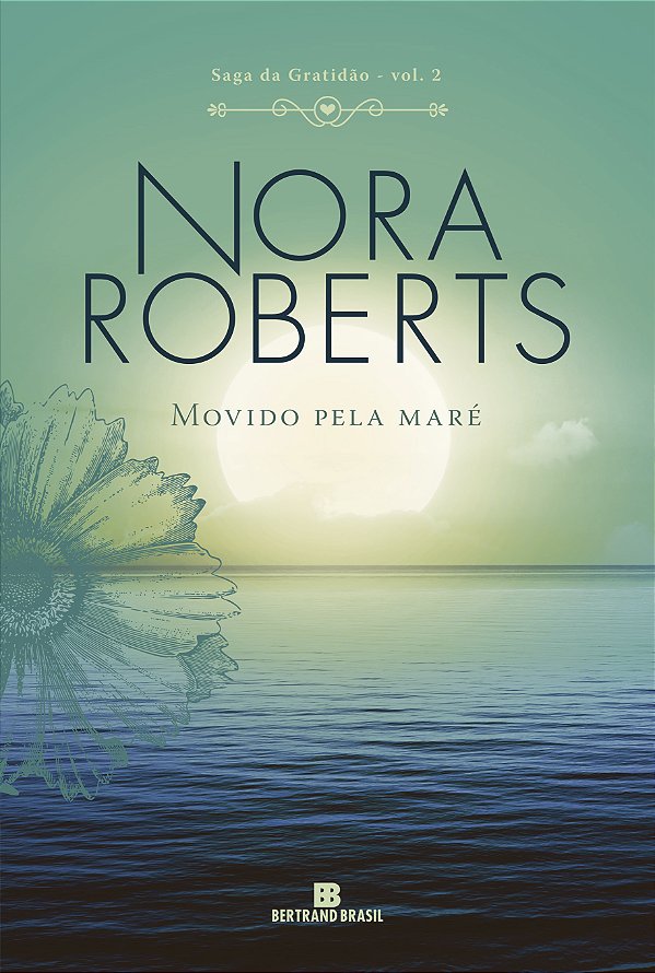 Livro Movido pela maré (Vol. 2 Saga da Gratidão) (Volume ...