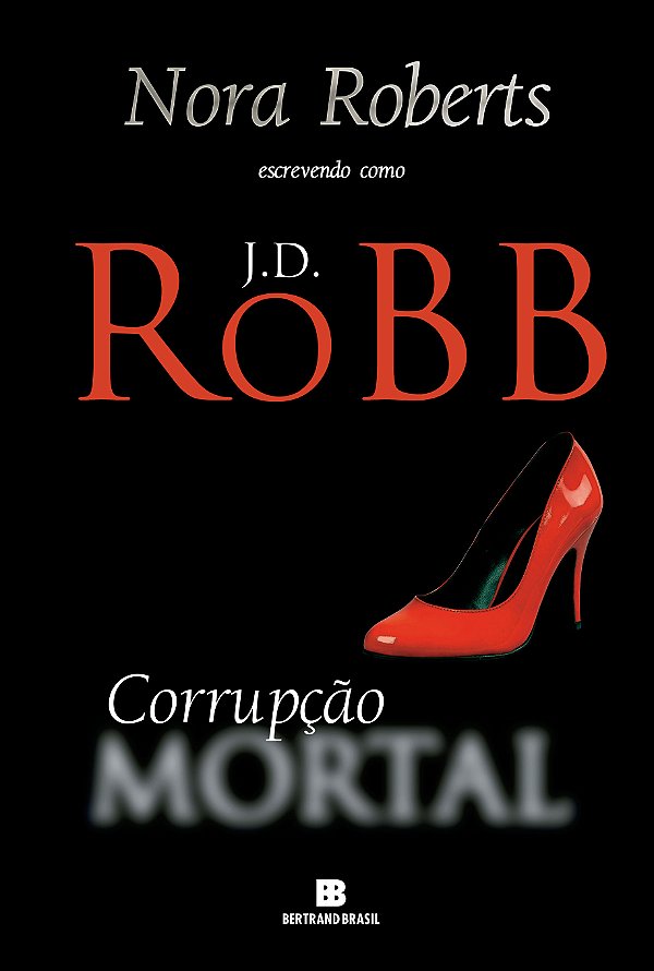 Livro Corrupção Mortal (Volume 32)