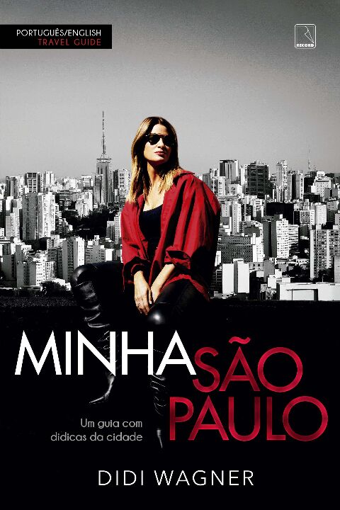 Minha São Paulo - Um Guia Com Didicas da Cidade