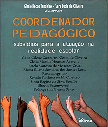 Livro Coordenador Pedagógico: Subsídios 
Para A Atuação Na Real...