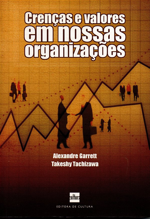 Livro Crenças e valores em nossas organizações