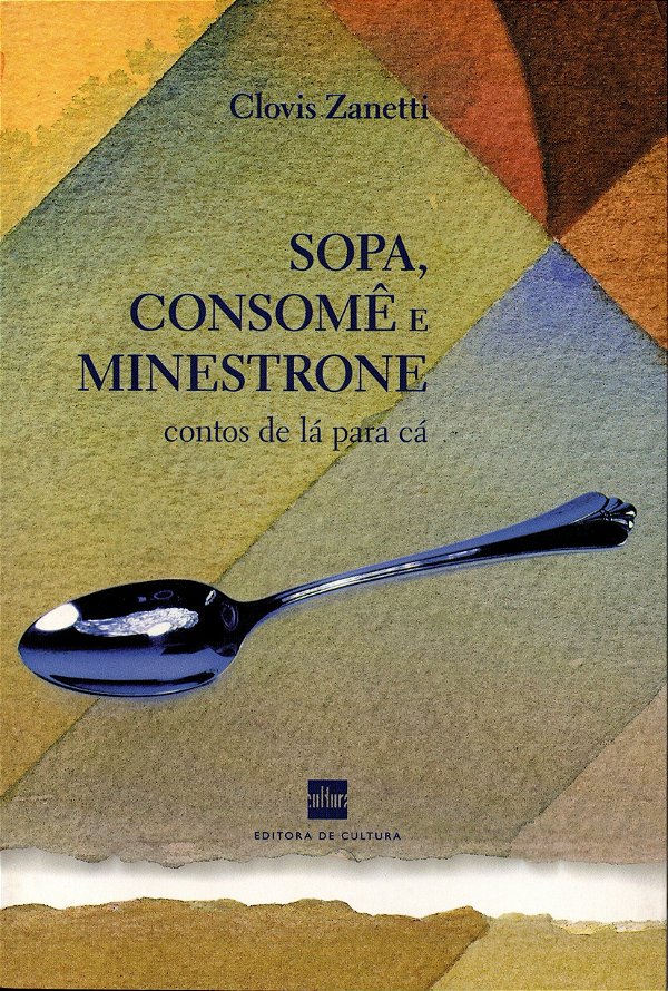 Livro Sopa, consomê e minestrone