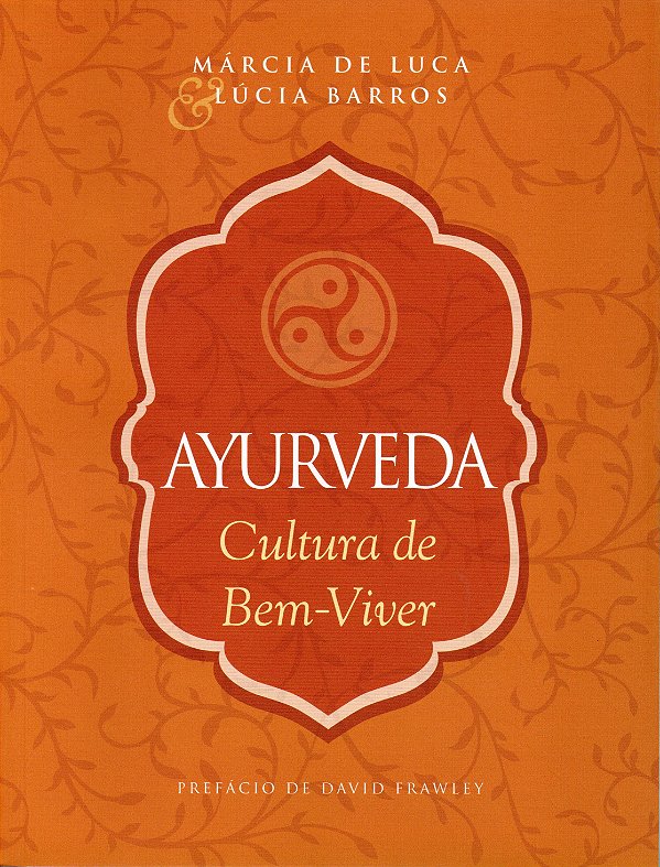 Livro Ayurveda - cultura de bem-viver