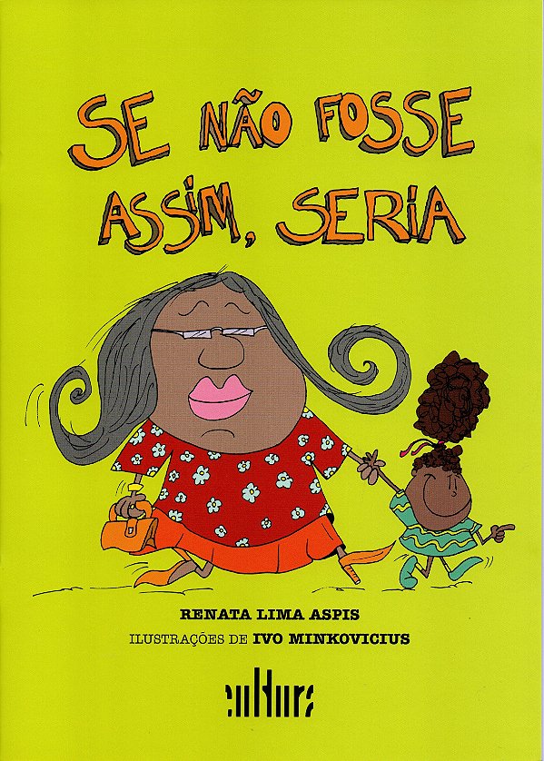 Livro Se não fosse assim, seria