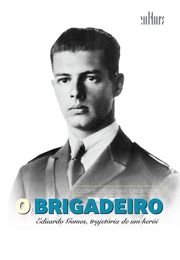 Livro Brigadeiro eduardo gomes, o