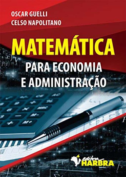 Livro Matemática P/ Economia E Administração
