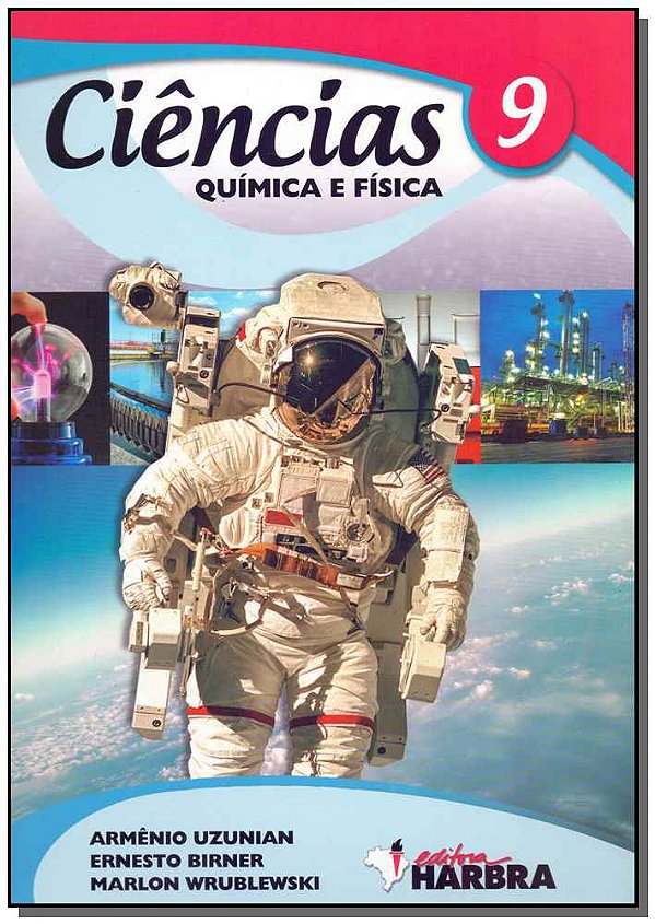 Livro Ciências - Química E Física - 9º Ano