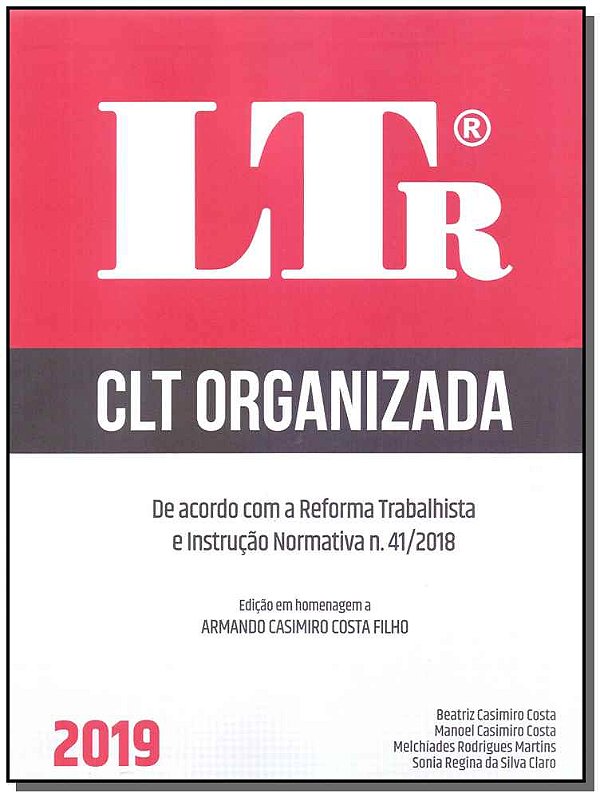 Livro Clt Organizada - De Acordo C.R.T.I.N. N 41/2019