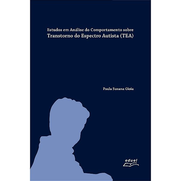 Livro Estudos Em Análise Do Comportamento Sobre Transtorno Do E...