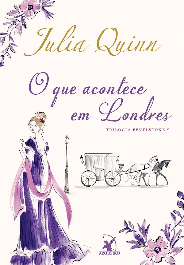 Livro O que acontece em Londres (Trilogia Bevelstoke – Li...