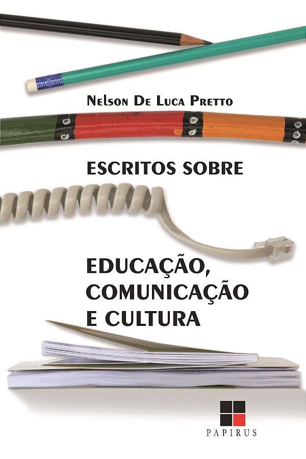 Livro Escritos sobre educação, comunicação e cultura