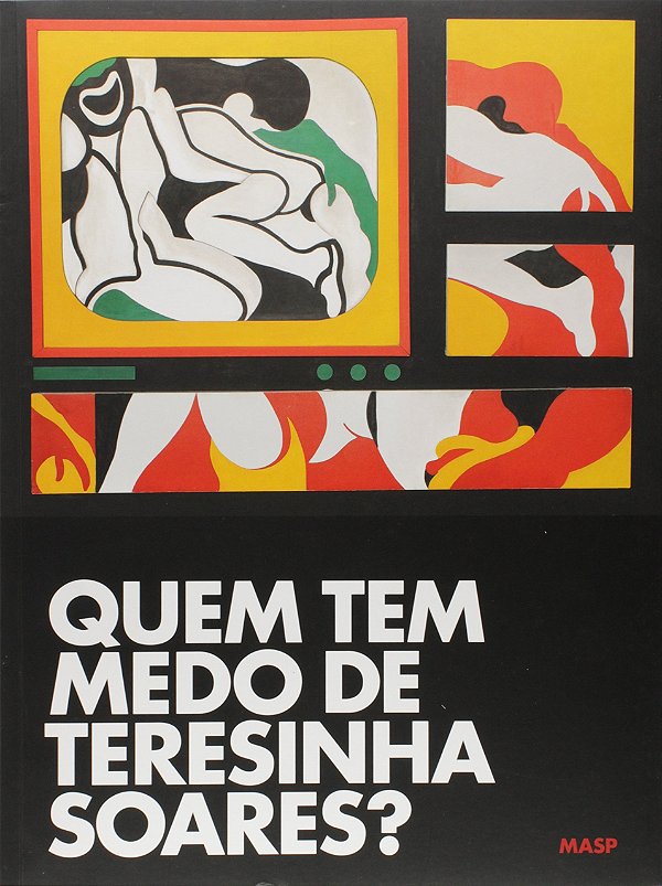 Livro Quem tem medo de Teresinha Soares?