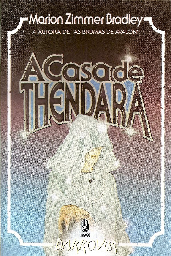 Livro A Casa De Thendara