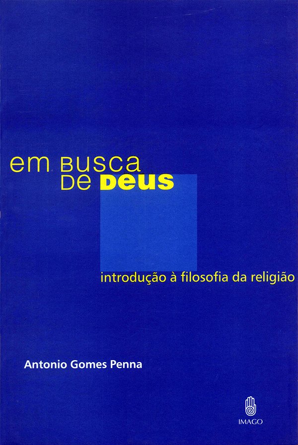 Livro Em Busca De Deus: Introdução À Filosofia Da Religiã...